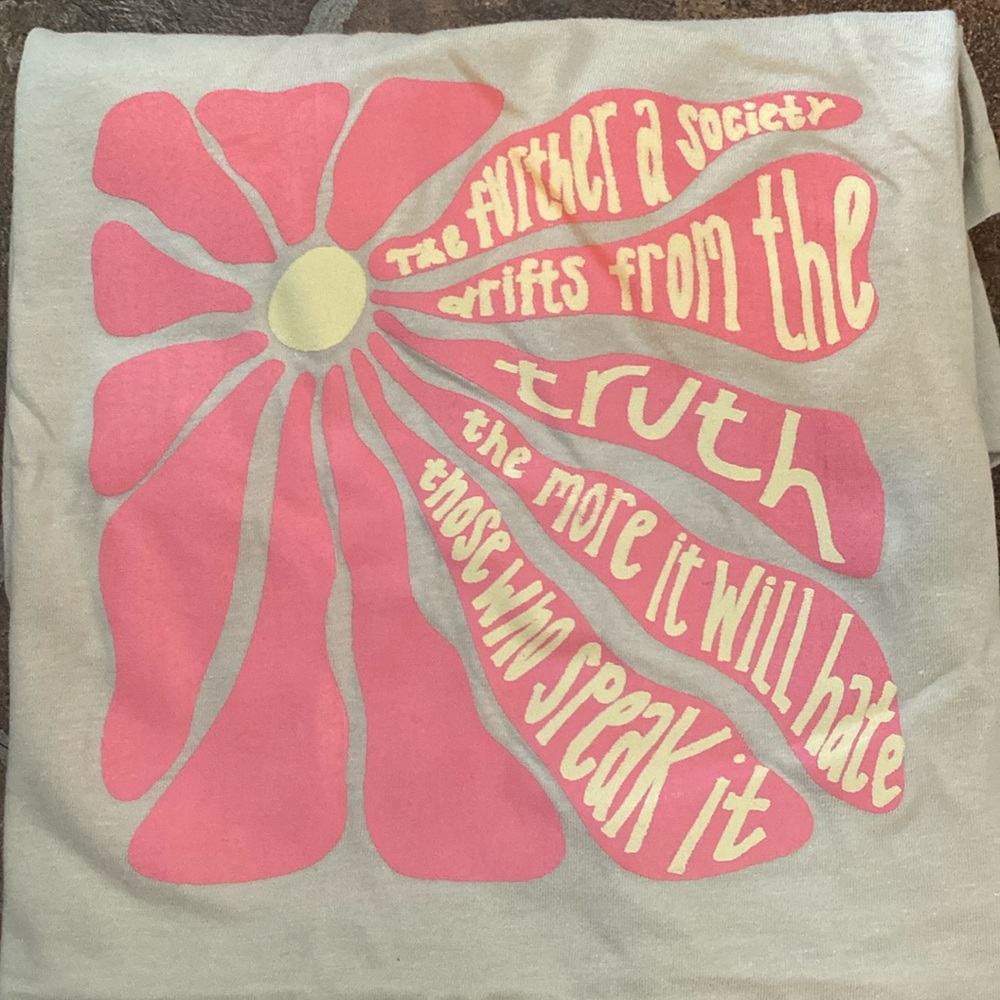 Original screen print graphic T-shirt THE FURTHER A SOCIETY DRIFTS ...